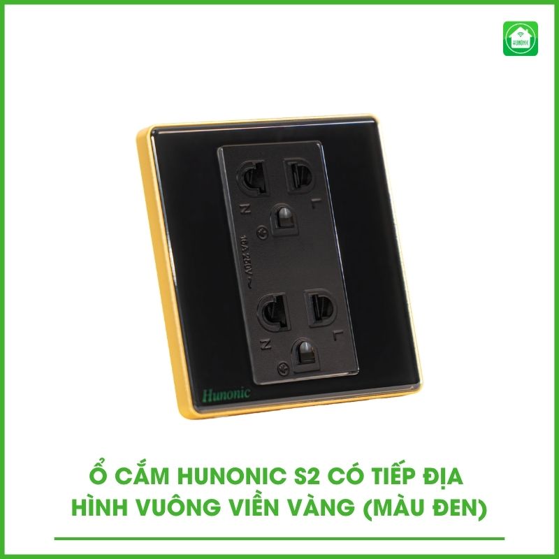 Ổ Cắm Hunonic S2 Vuông Viền Vàng